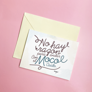 Tarjeta dichos ticos MOCO CAÍDO